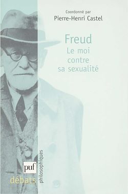 Télécharger le livre :  Freud. Le moi contre sa sexualité