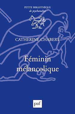 Télécharger le livre :  Féminin mélancolique