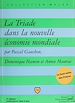 Télécharger le livre :  La Triade dans la nouvelle économie mondiale
