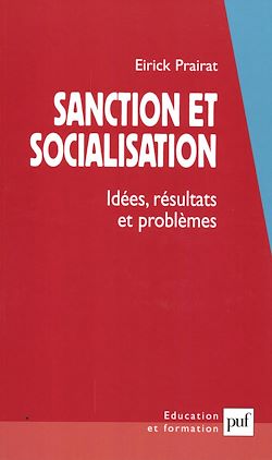 Télécharger le livre :  Sanction et socialisation : Idées, résultats et problèmes