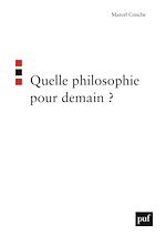 Download this eBook Quelle philosophie pour demain ?