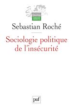 Télécharger le livre :  Sociologie politique de l'insécurité