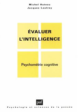 Télécharger le livre :  Évaluer l'intelligence : Psychométrie cognitive