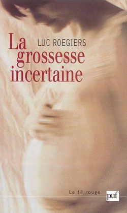 Télécharger le livre :  La grossesse incertaine