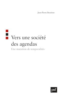 Télécharger le livre :  Vers une société des agendas : Une mutation de temporalités