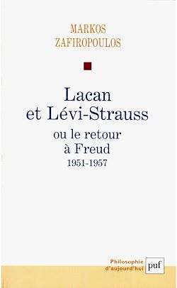 Télécharger le livre :  Lacan et Lévi-Strauss ou le retour à Freud : 1951-1957