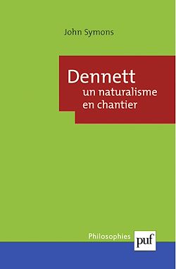Télécharger le livre :  Dennett : un naturalisme en chantier
