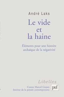 Télécharger le livre :  Le vide et la haine : Éléments pour une histoire archaïque de la négativité