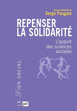Télécharger le livre :  Repenser la solidarité : L'apport des sciences sociales