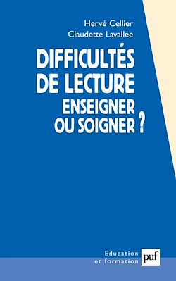 Télécharger le livre :  Difficultés de lecture : Enseigner ou soigner ?