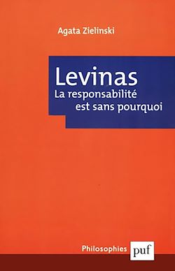 Télécharger le livre :  Levinas : La responsabilité est sans pourquoi