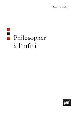 Télécharger le livre :  Philosopher à l'infini