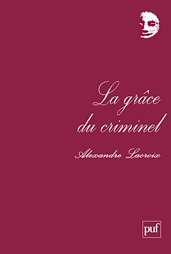 Télécharger le livre :  La grâce du criminel