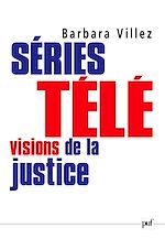 Télécharger le livre :  Séries télé : visions de la justice