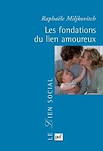 Download this eBook Les fondations du lien amoureux