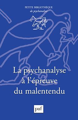 Télécharger le livre :  La psychanalyse à l'épreuve du malentendu