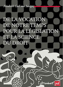 Télécharger le livre :  De la vocation de notre temps pour la législation et la science du droit