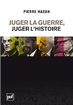 Download this eBook Juger la guerre, juger l'Histoire