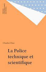Télécharger le livre :  La Police technique et scientifique