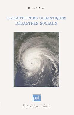 Télécharger le livre :  Catastrophes climatiques, désastres sociaux
