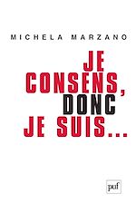 Download this eBook Je consens, donc je suis...