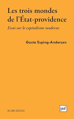 Télécharger le livre :  Les trois mondes de l'État-providence : Essai sur le capitalisme moderne - Épilogue inédit de l'auteur