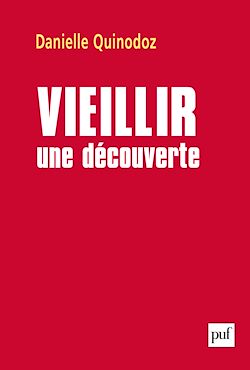 Télécharger le livre :  Vieillir : une découverte