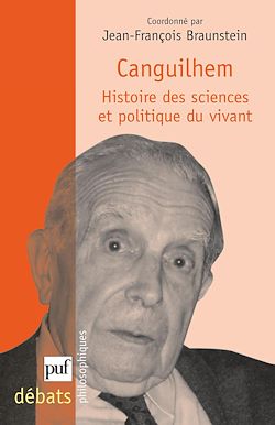 Télécharger le livre :  Canguilhem. Histoire des sciences et politique du vivant
