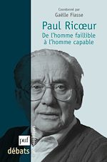 Download this eBook Paul Ricœur. De l'homme faillible à l'homme capable