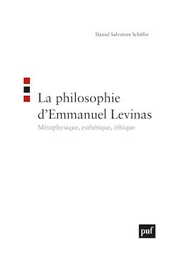 Télécharger le livre :  La philosophie d'Emmanuel Levinas : Métaphysique, esthétique, éthique