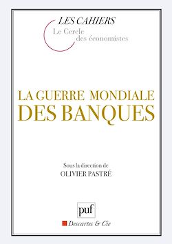 Télécharger le livre :  La guerre mondiale des banques