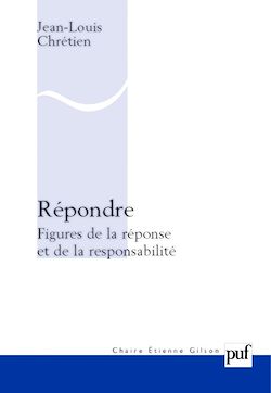 Télécharger le livre :  Répondre : Figures de la réponse et de la responsabilité