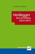 Télécharger le livre :  Heidegger. Sens et histoire (1912-1927)