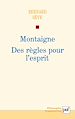 Télécharger le livre :  Montaigne. Des règles pour l'esprit