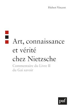 Télécharger le livre :  Art, connaissance et vérité chez Nietzsche : Commentaire du Livre II du Gai savoir