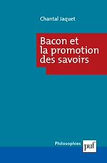 Download this eBook Bacon et la promotion des savoirs