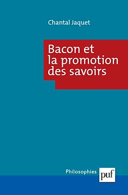 Télécharger le livre :  Bacon et la promotion des savoirs