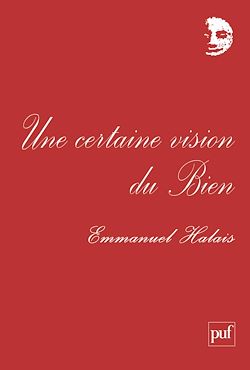 Télécharger le livre :  Une certaine vision du Bien