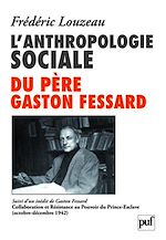 Download this eBook L'anthropologie sociale du Père Gaston Fessard