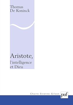 Télécharger le livre :  Aristote, l'intelligence et Dieu