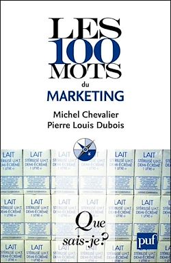 Télécharger le livre :  Les 100 mots du marketing