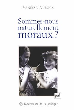 Télécharger le livre :  Sommes-nous naturellement moraux ?