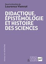 Download this eBook Didactique, épistémologie et histoire des sciences