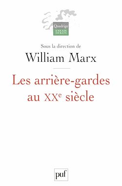 Télécharger le livre :  Les arrière-gardes au XXe siècle : L'autre face de la modernité esthétique