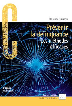 Télécharger le livre :  Prévenir la délinquance : Les méthodes efficaces