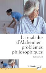 Télécharger le livre :  La maladie d'Alzheimer : problèmes philosophiques