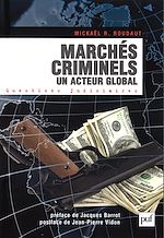 Download this eBook Marchés criminels. Un acteur global