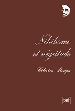 Télécharger le livre :  Nihilisme et négritude : Les arts de vivre en Afrique