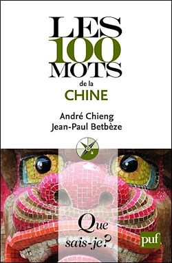 Télécharger le livre :  Les 100 mots de la Chine