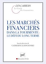 Download this eBook Les marchés financiers dans la tourmente : le défi du long terme